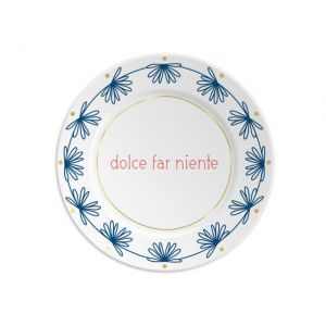PIATTO PICCOLO DOLCE FAR NIENTE